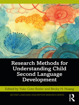 cover image of Research Methods for Understanding Child Second Language Development